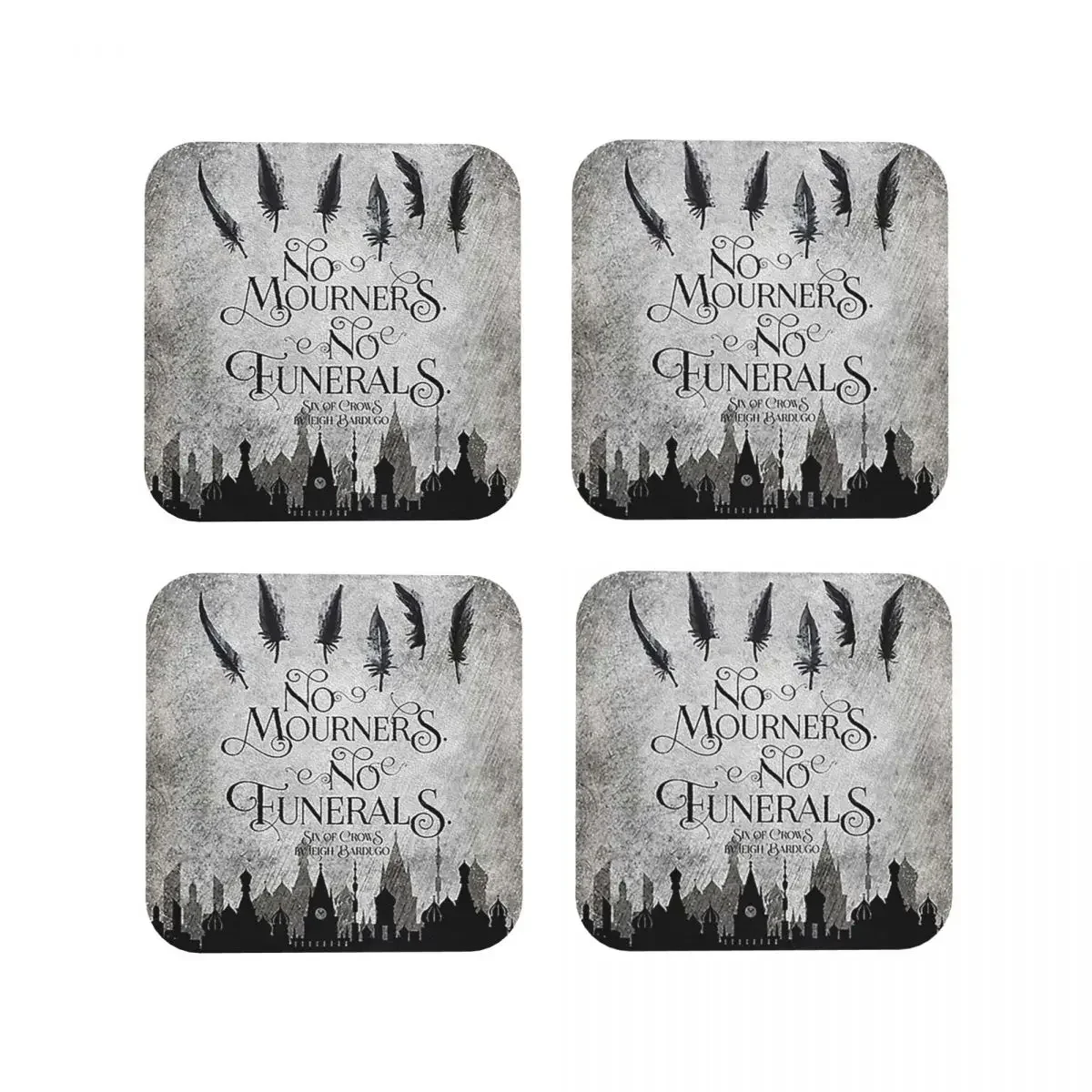 No Mourners No Funerals Coasters Kitchen Placemats Non-slip Insulation Cup Coffee Mats For Decor Home Tableware Pads Set of 4