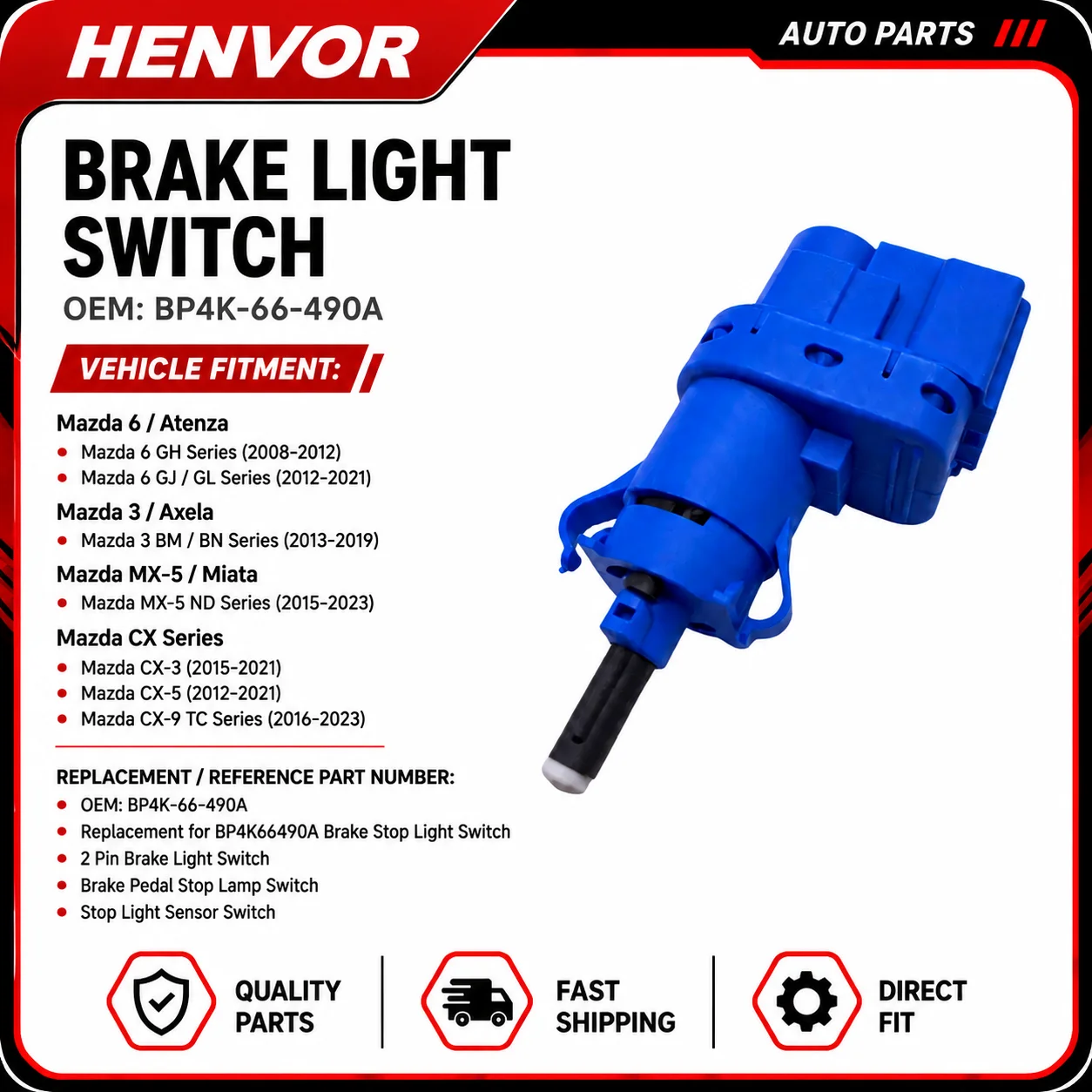 Brake Stop Light Switch BP4K-66-490A 2 Pin For Mazda 3 Axela BM BN Mazda 6 Atenza GH GJ GL CX-3 CX-5 CX-9 MX-5 ND