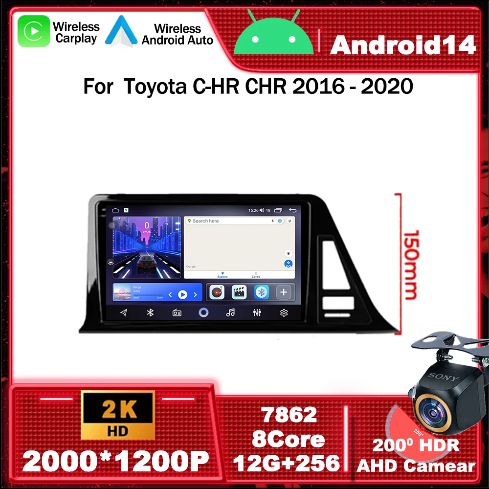 

Android 14 Car Radio Multimedia Video Player Navigation GPS For Toyota C-HR CHR 2016 - 2020 5G WIFI DSP RDS BT5.0 4G No 2din dvd