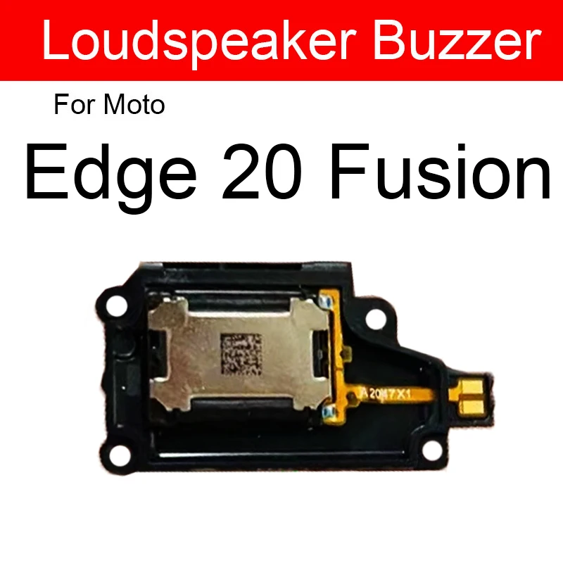 Louder Speaker Buzzer For Motorola Moto Edge S30 Pro Edge 20Pro Edge 20Lite Edge 20 30 Fusion Edge S Pro Edge X30 Buzzer Speaker