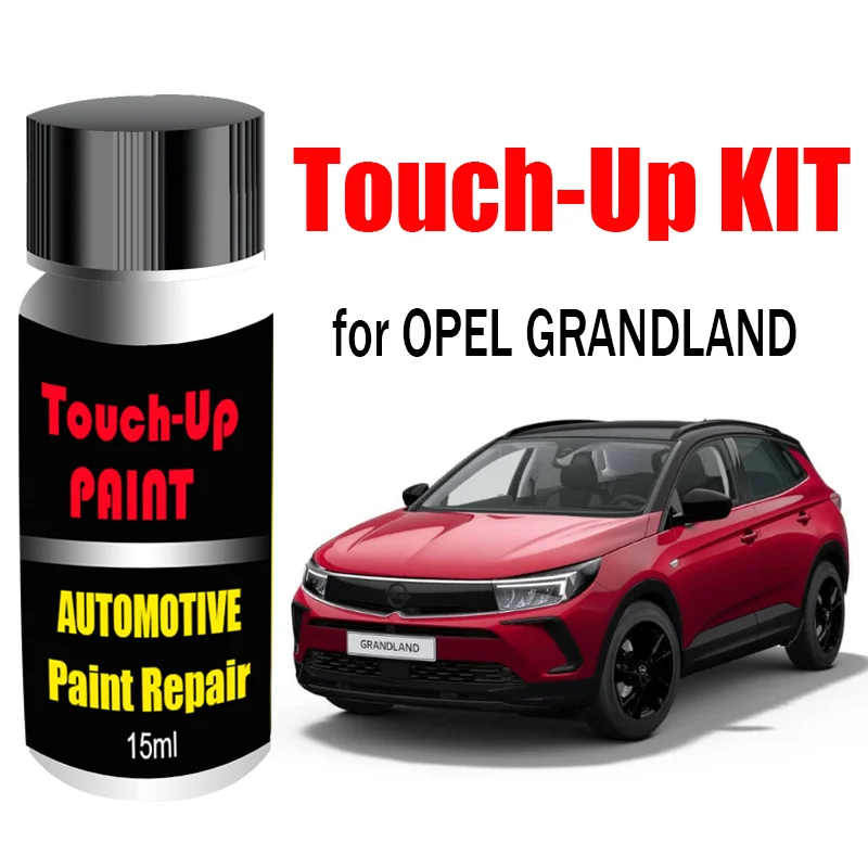 

Наборы для ретуши автомобильной краски на заказ для OPEL GRANDLAND, средство для удаления царапин, аксессуары для ухода за автомобильной краской