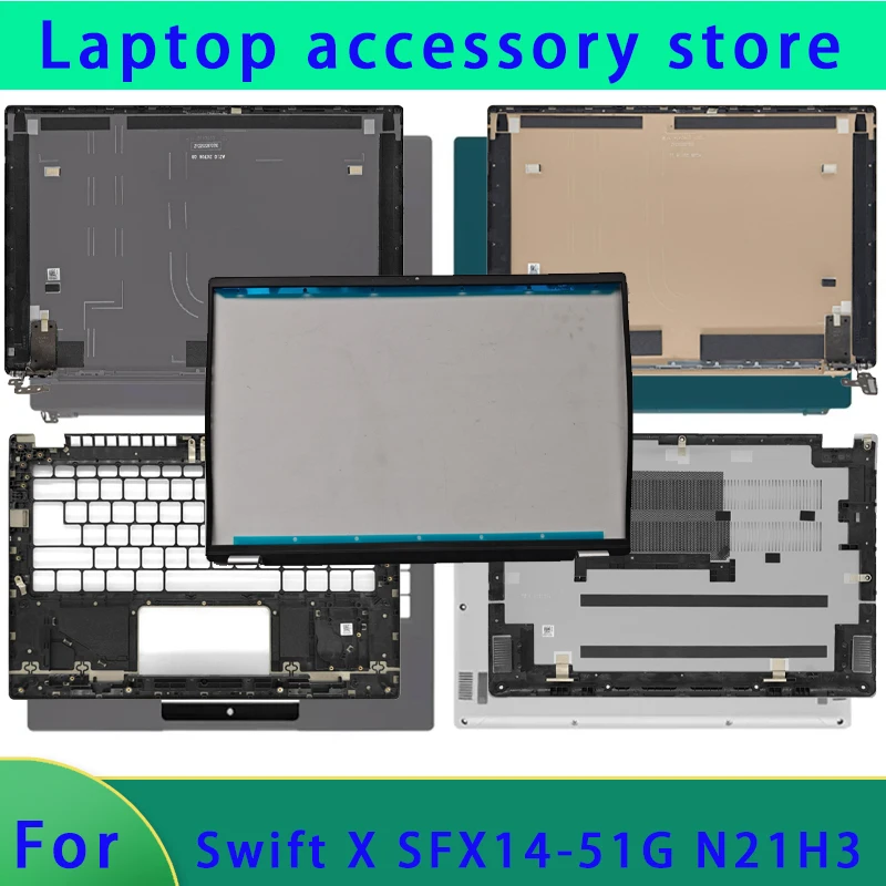 

Brand new for Extraordinary Swift X N21H3 SFX14-51G laptop LCD screen back cover/palm rest/bottom shell ABCD cover Hinge