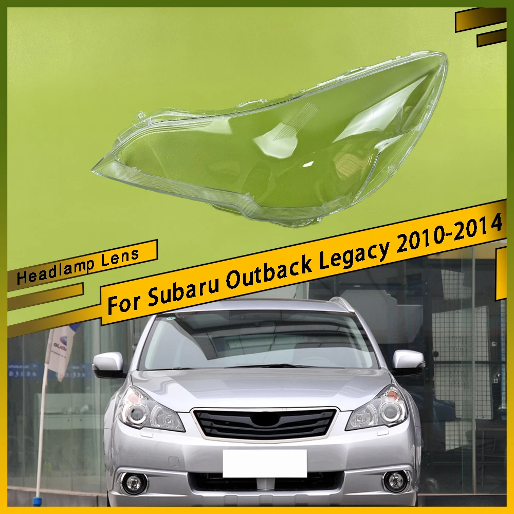 

For Subaru Outback Legacy 2010 2011 2012 2013 2014 Car Front Headlight Cover Headlamp Lampshade Lampcover Head Lamp Light Covers