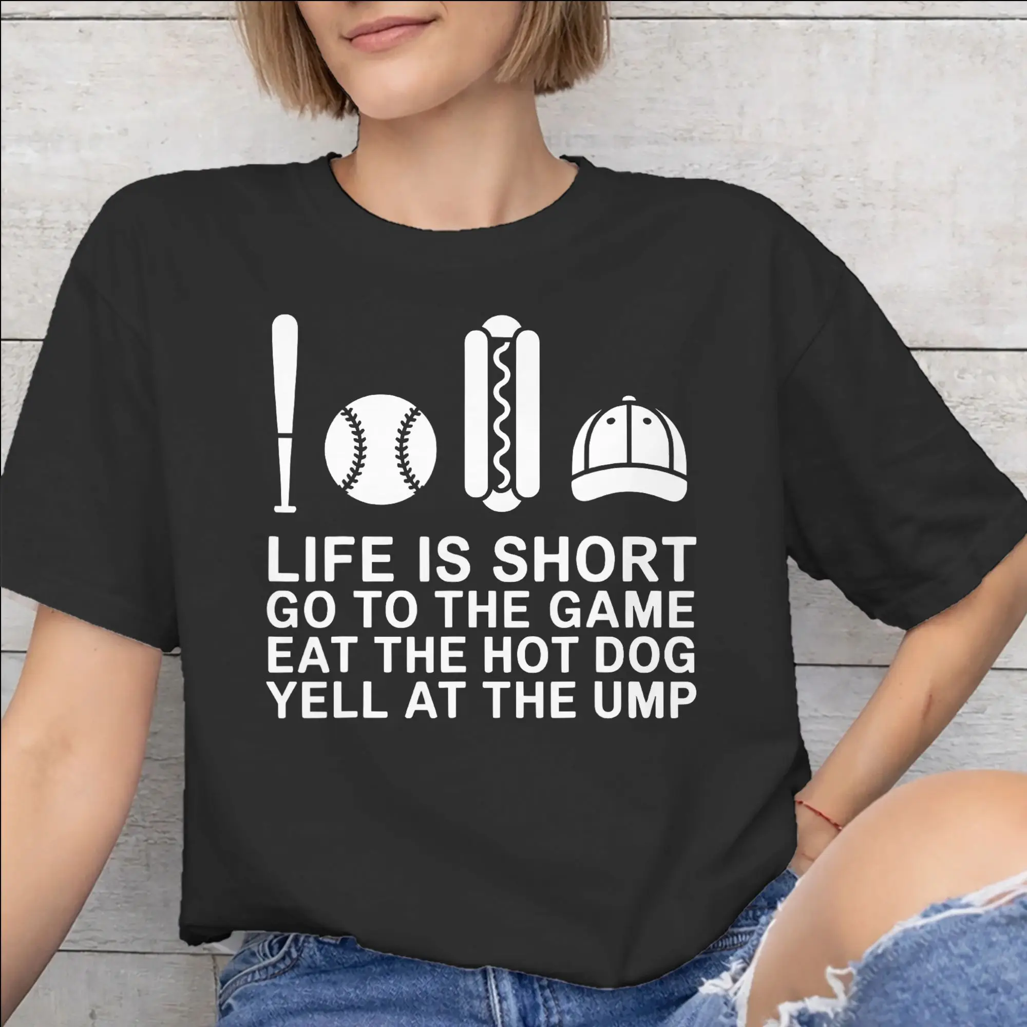 Men Women New Arrival Life is Short Go to The Game Eat The Hot Dog Yell At The Ump  Tee T Shirt 100% Cotton  T-shirts Clothes