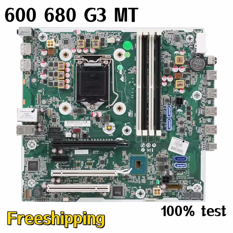 

911990-001 For HP ProDesk 600 680 G3 MT Motherboard 901195-001 911990-601 DDR4 Mainboard 100% tested fully work