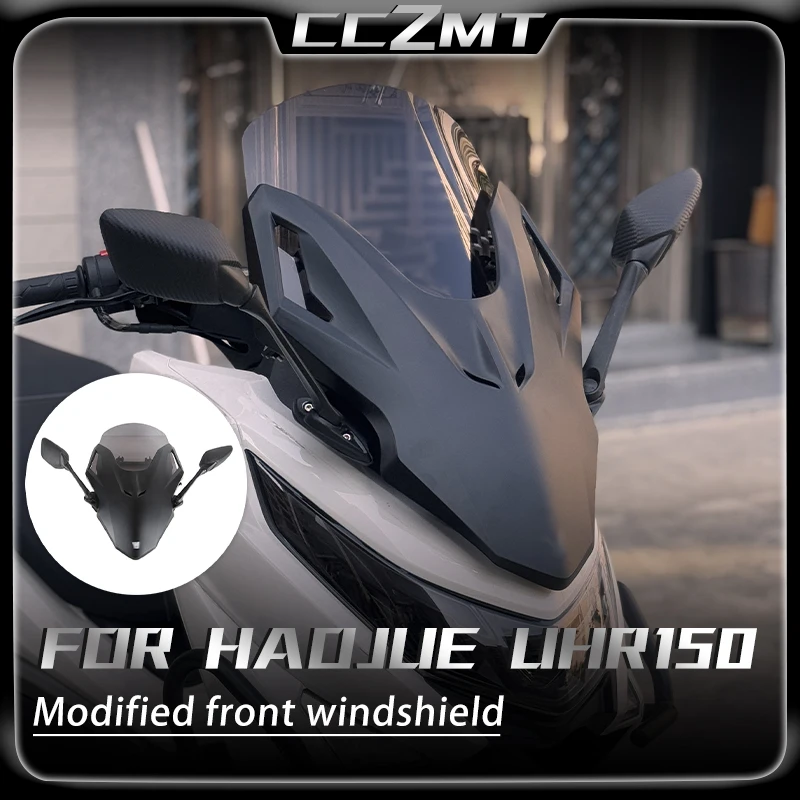 For HAOJUE UHR150 UHR125 UHR 150 Motorcycle Windshields Wind Screen Deflector Protector Visor Glass Front Mask Panel Accessories