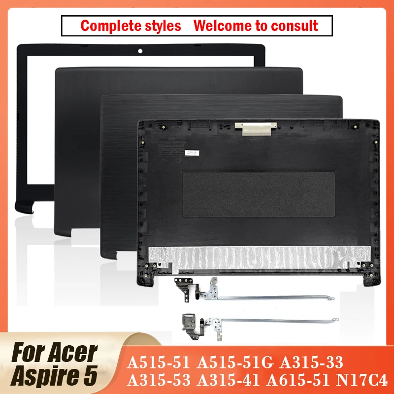 Nieuw Voor Acer Aspire 5 A515-51 A515-51G A515-41 A315-33 A315-51 53 A615-51 N17C4 Laptop Lcd Back Cover/Front Bezel/Scharnieren