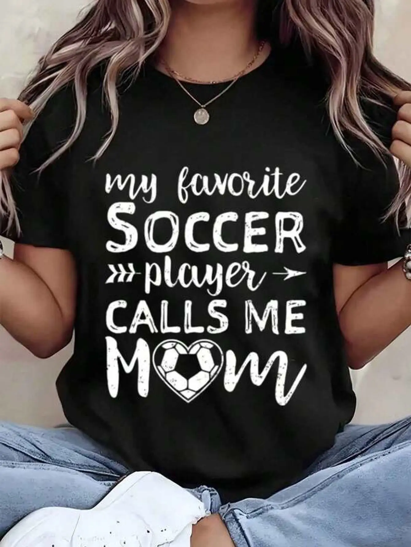 Women T Shirt My Favorite Soccer Player Calls Me Mom Print Round Neck Casual Tee For Mother Soccer Lover Gift 220g