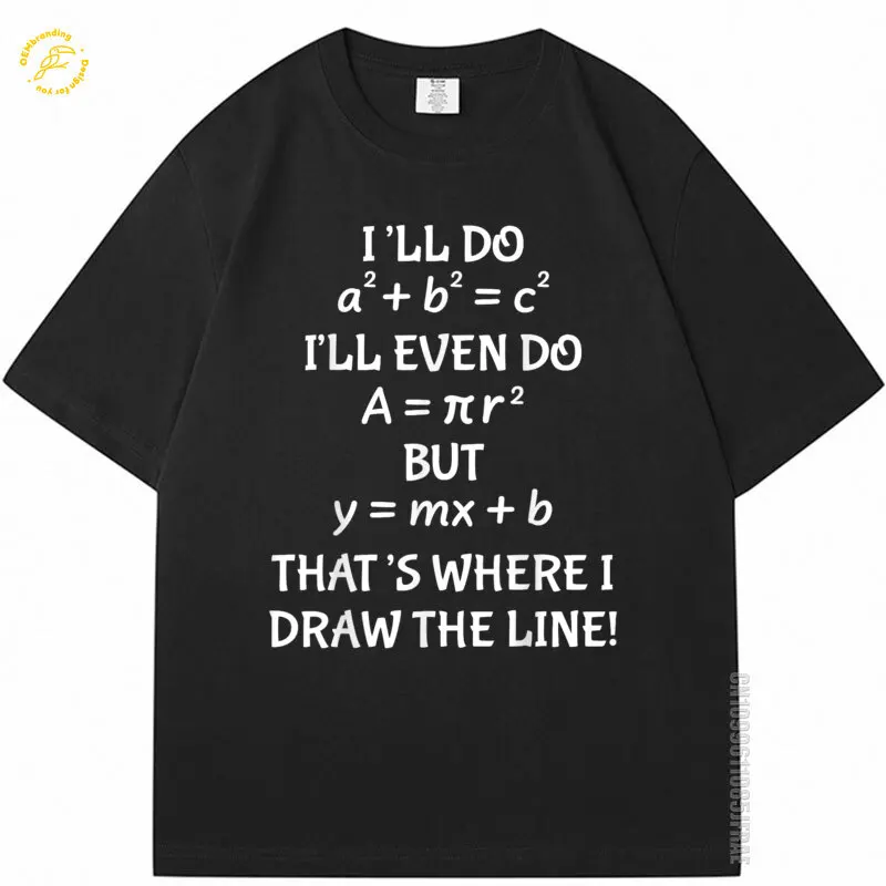 

Funny Top Shirt Math Teacher Joke Women Fun Best Math Quotes Oversized T-Shirt Y2K Graphic Tee Fashion Big Size Men's Clothes
