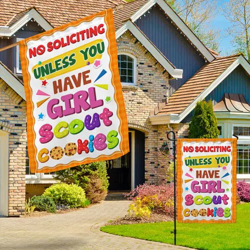 No Soliciting Unless You Have Girl Scout Cookies Garden Flag