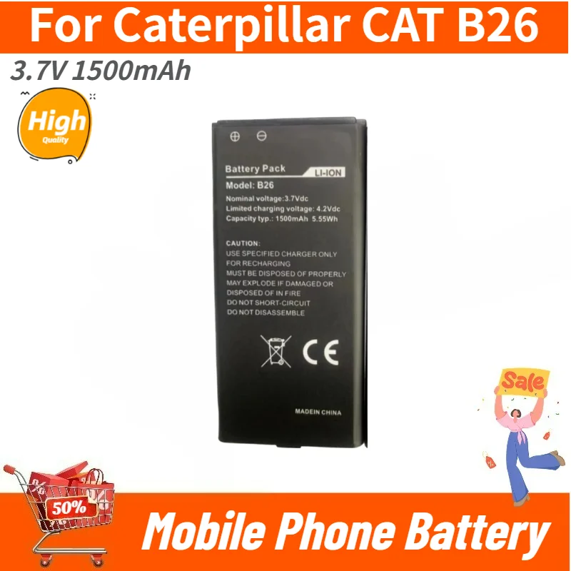 

High Quality 3.7V 1500mAh Phone Battery for Caterpillar CAT B26 Brand New Replacement Battery