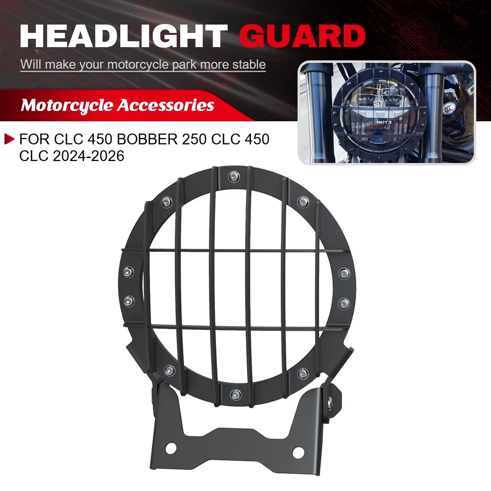 

Motorcycle Headlight Head Light Guard Protector Cover Protection Grill For CFMOTO CLC 450 Bobber 250 CL-C 450 CLC 2024-2025-2026