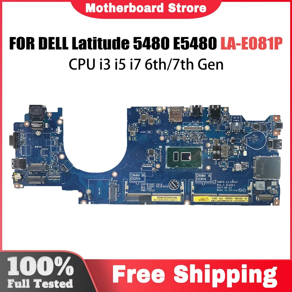 Laptop Motherboard For Dell Latitude 5480 E5480 0NNXR5 0W86DG 04X333  06G614 LA-E081P Mainboard CPU i3 i5 i7 6th 7th Gen