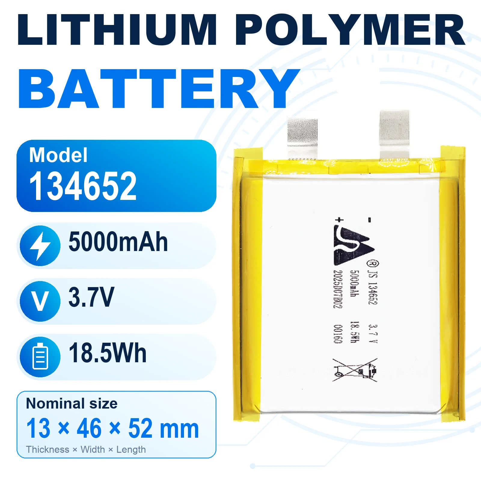 134652 3.7V 5000mAh Rechargeable LiPo Battery 13x46x52mm Lithium Polymer Pouch Cell with Flat Metal Tabs