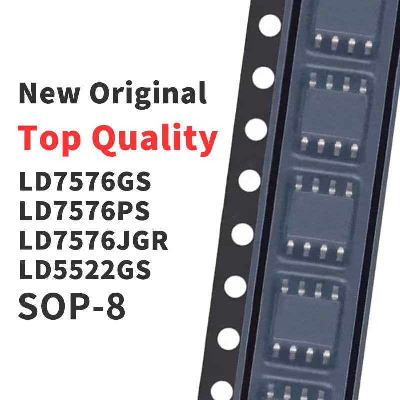 (10 Pieces) LD7576GS LD7576PS LD7576JGR LD5522GS SOP-8 New Original