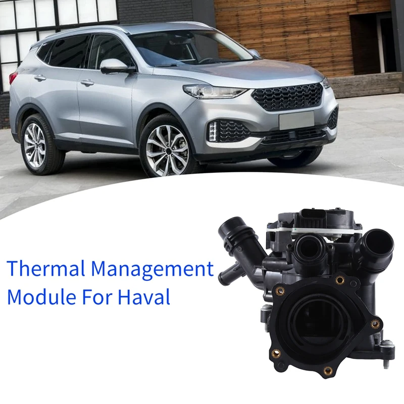 1306600XEC71 Thermal Management Module Thermostat For Haval Jolion H6 F5 F7 VV5 VV6 VV7 Wingle 7 Replacement Spare Parts