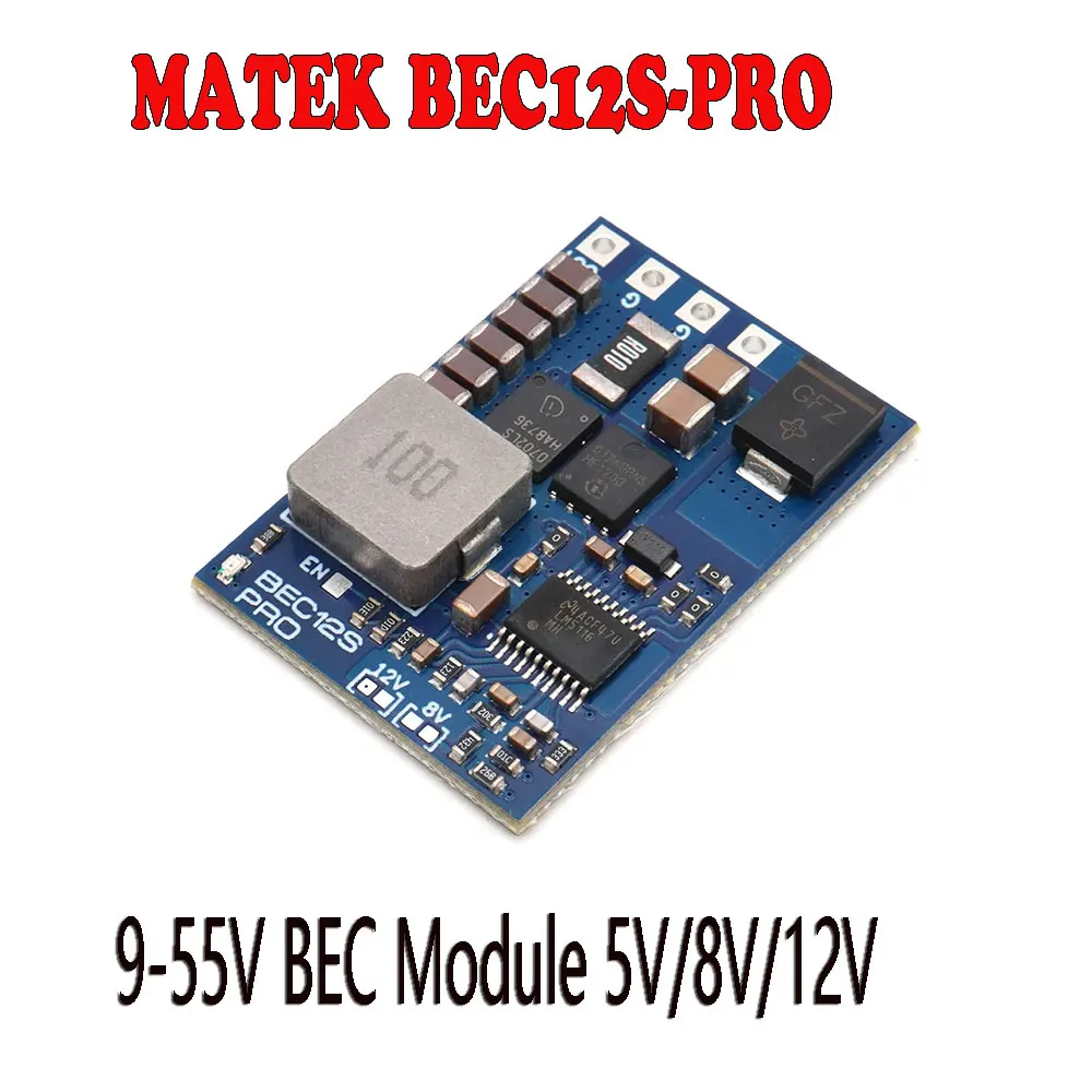 MATEK BEC12S-PRO 9-55V BEC Module 5V/8V/12V Output Voltage Power Module Overcurrent Protection Self-recovery for RC FPV Drone