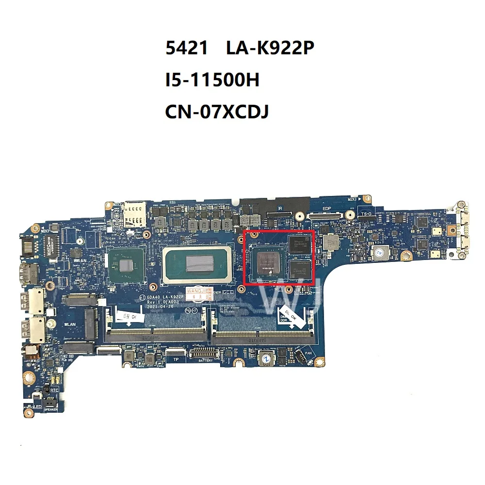 LA-K922P For dell 5421 Notebook Motherboard CN-07XCDJ Mainboard with I5-11500H CPU