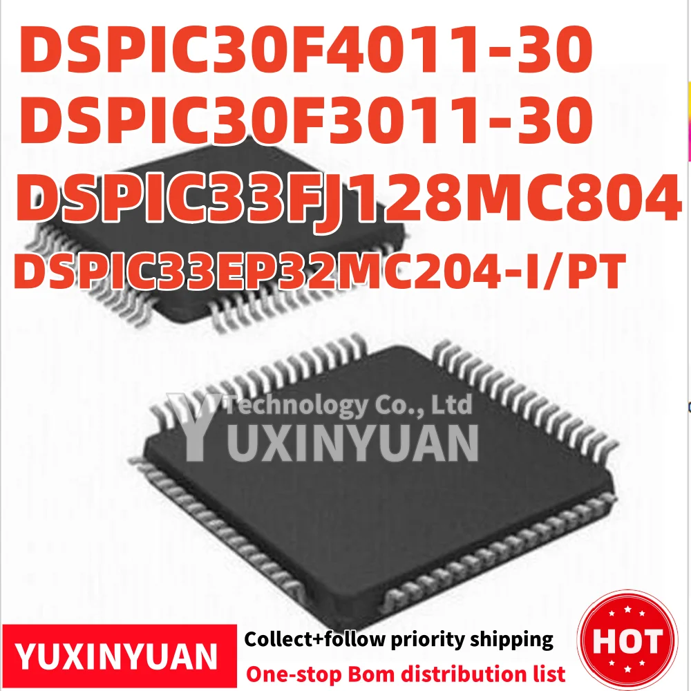1PCS DSPIC30F4011-30 DSPIC30F3011-30 DSPIC33FJ128MC804 DSPIC33EP32MC204-I/PT--IC in stock 100%good YUXINYUAN