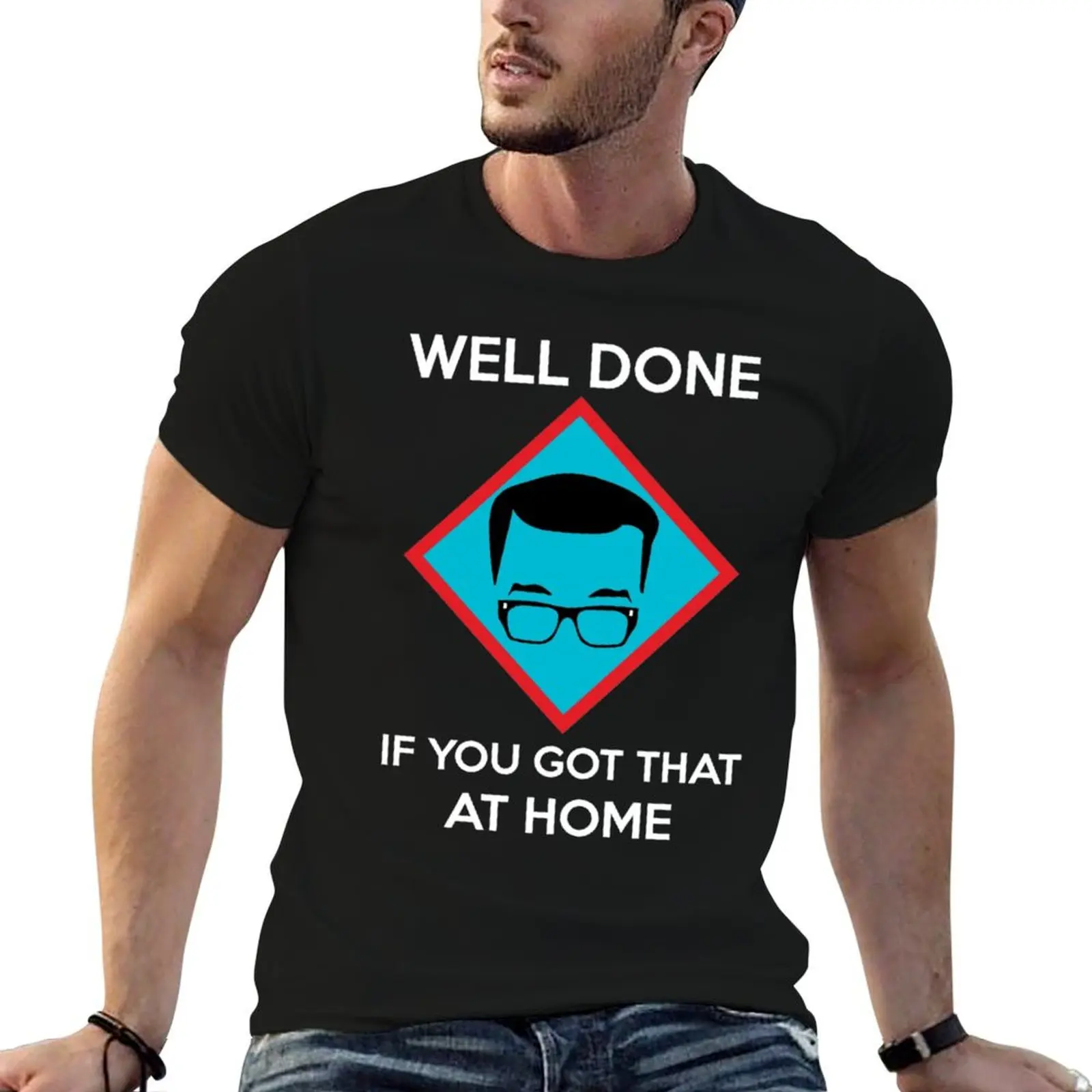 

Richard Osman’s “Well done...” T-Shirt man t shirt heavy cotton man tshirt funny t shirts cotton T-shirt