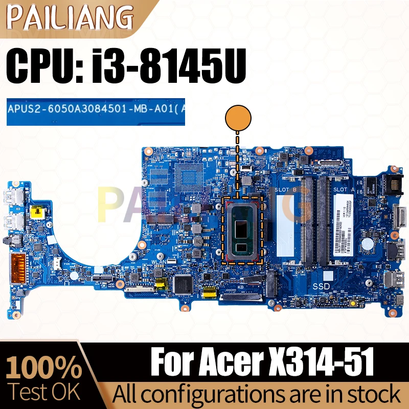 For ACER ACER TRAVELMATE X314-51-M Laptop Mainboard 6050A3084501 NBVJV11004 i3-8145U Notebook Motherboard Full Tested