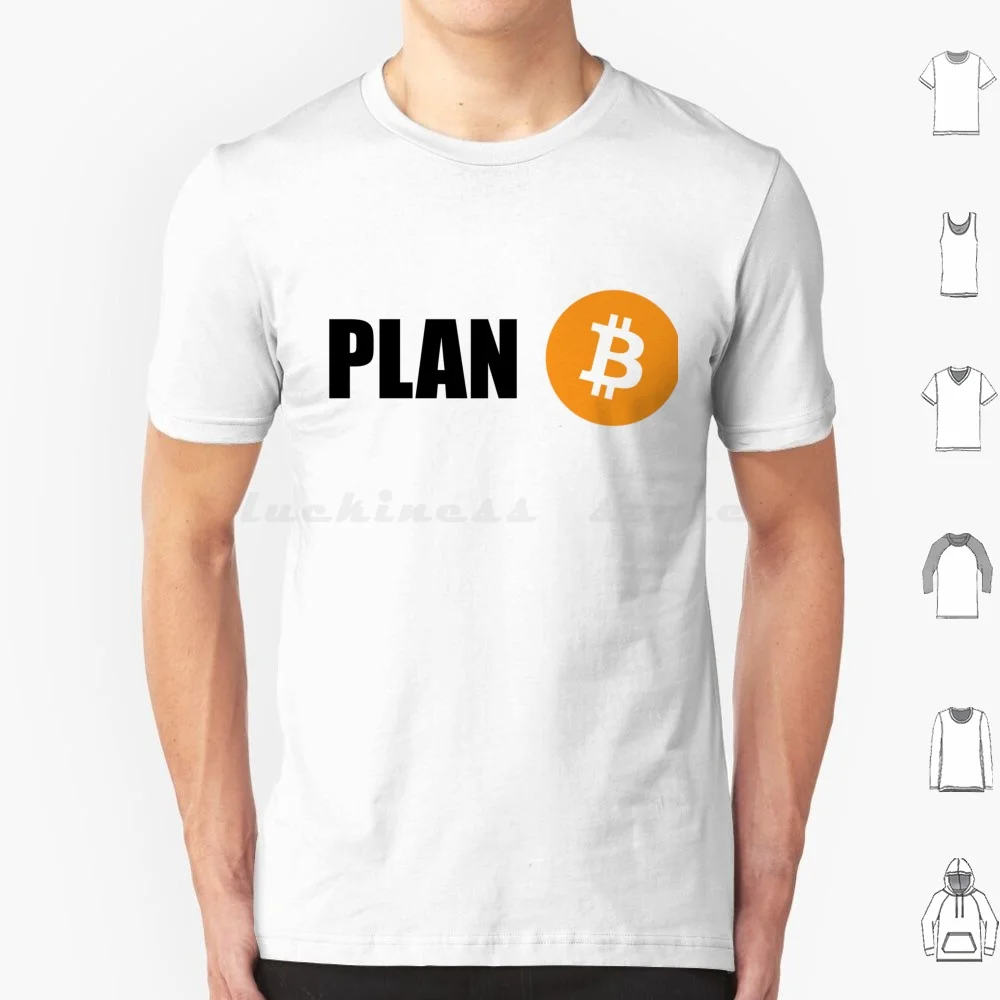 Plan B Bitcoin T Shirt Cotton Men Women DIY Print Bitcoin Holder Hodler To The Moon Crypto Cryptocurreny Btc Orange Money