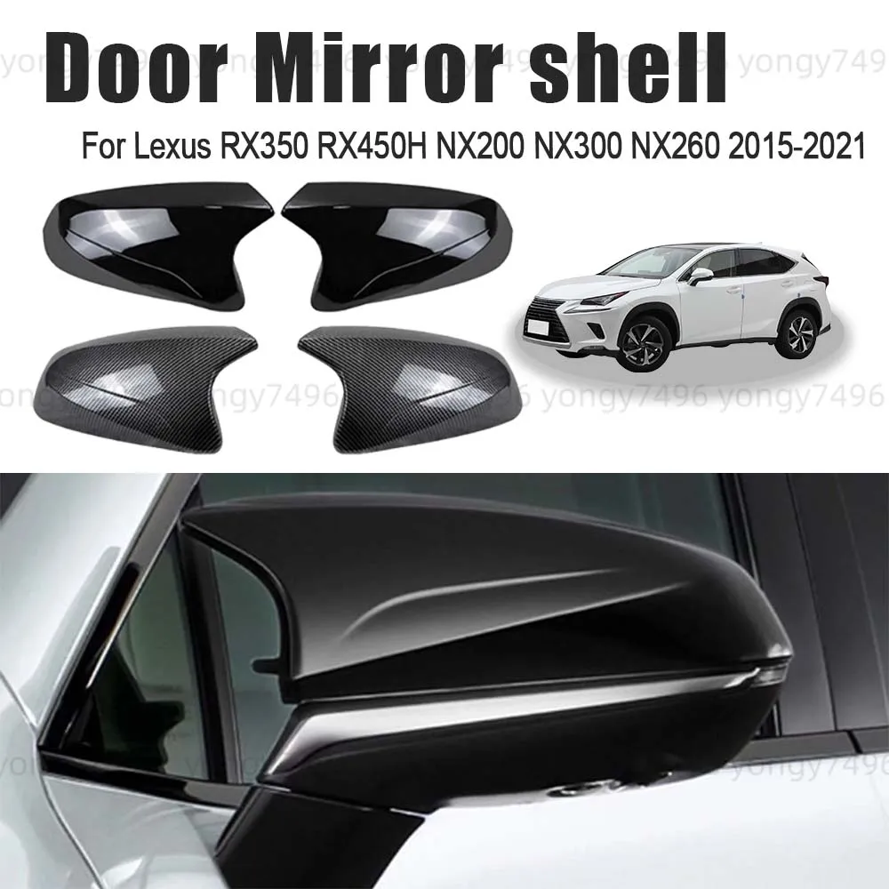 

Protective Cover Carbon Fiber Glossy Black Door Mirror Shell For Lexus RX350 RX450H NX200 NX300 NX260 2015-2021 Cars Accessories