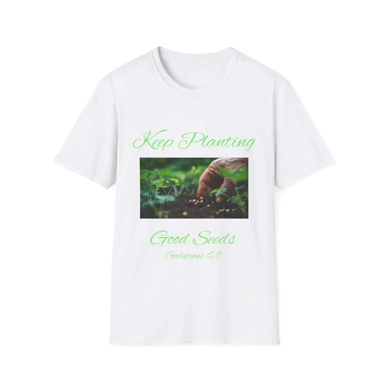 Keep Planting Good Seeds Soft style T Shirt Fatih Based Perfect  vintage Washed Stylish Slightly Stretched Versatile fashion