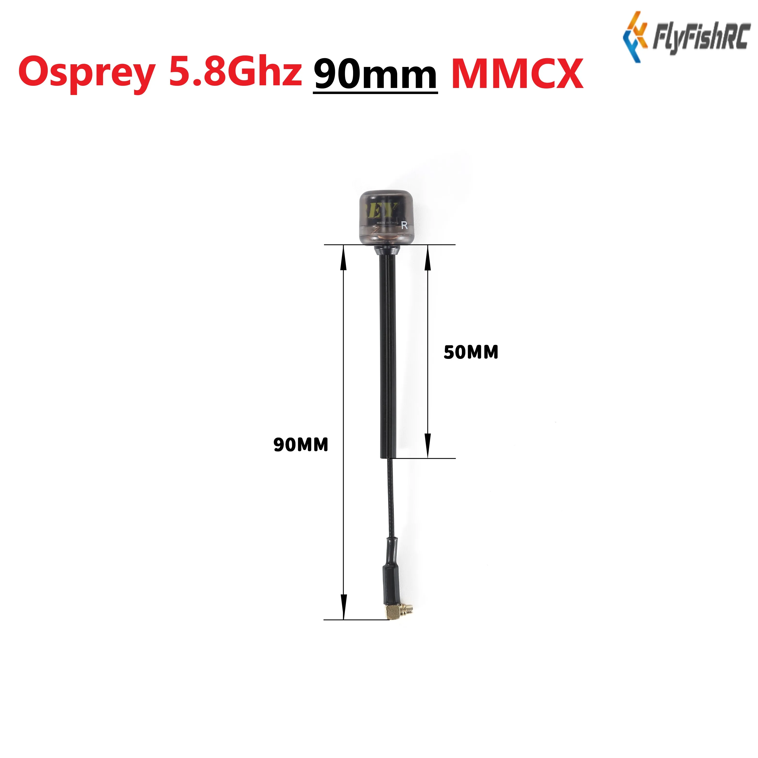 FlyFishRC Osprey 5.8Ghz 90mm MMCX RHCP Antenna For RC FPV Racing Drone Accessories