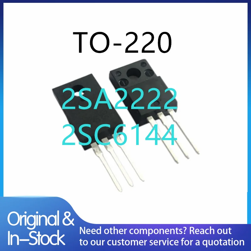 (10piece)New Original 2SA2222 2SC6144 A2222 C6144 TO-220package