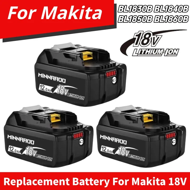 

Large capacity 18V 12.0Ah rechargeable battery For makita replace battery for makita Tool DTW285 DTW700 DUC150Z BL1860 BL1850