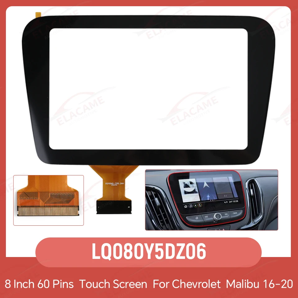 

8 Inch 60 Pins Touch Screen Panel Digitizer Lens Sensor For Chevrolet Malibu XL 2016-2020 Radio Navigation LQ080Y5DZ06 LCD