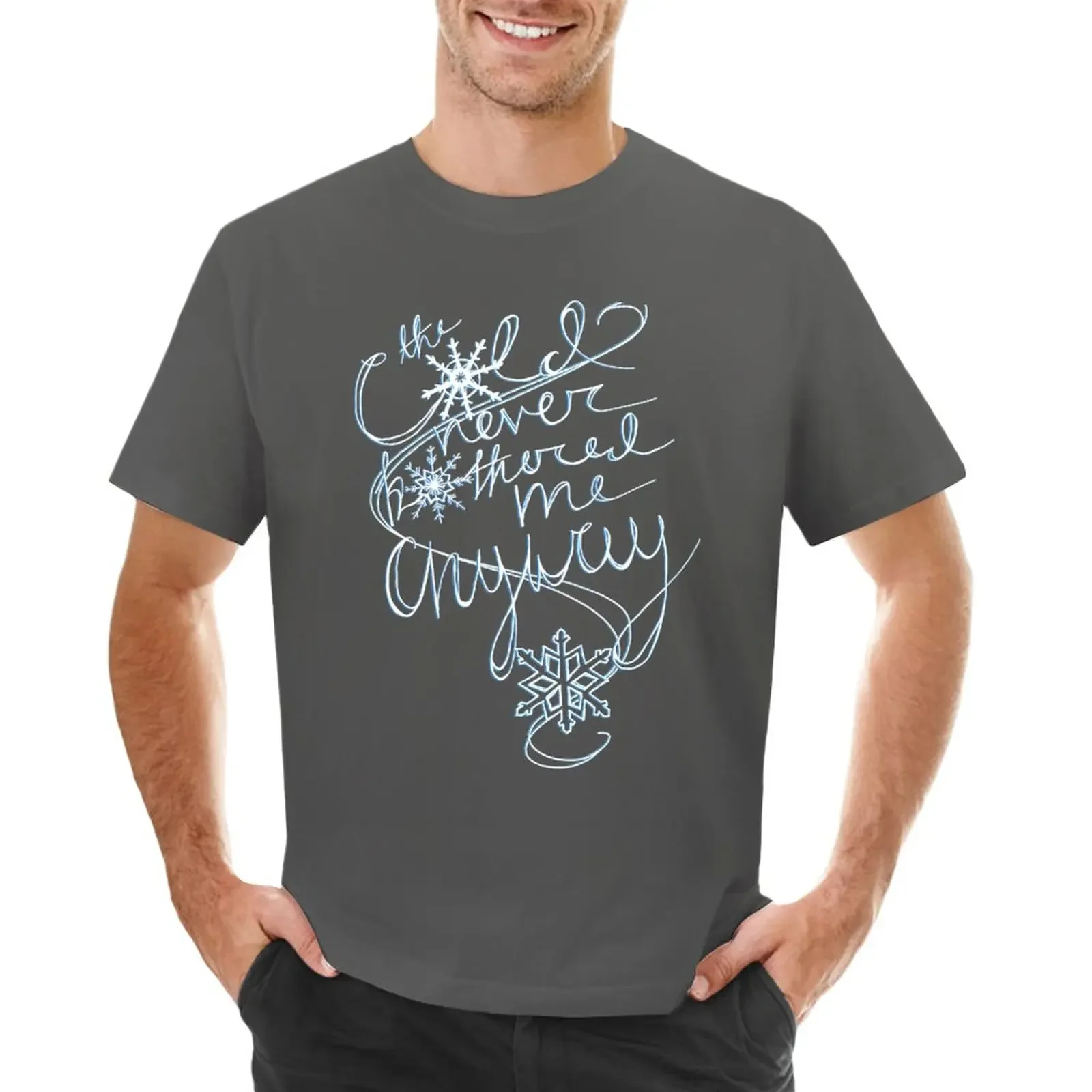 The Cold Never Bothered Me Anyway (Blue) T-Shirt plus size tops tops mens tall t shirts