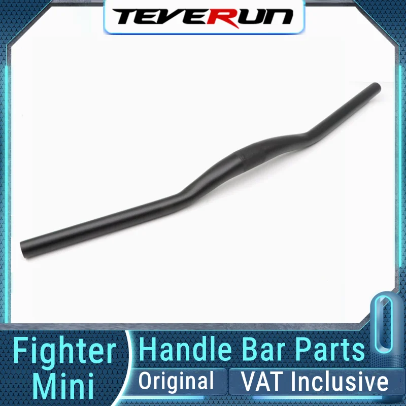 Original Handle Bar For TEVERUN Blade Mini Fighter Mini Fighter11 Fighter-supreme Fighter surpeme7260 Front Handle Bar Accessory