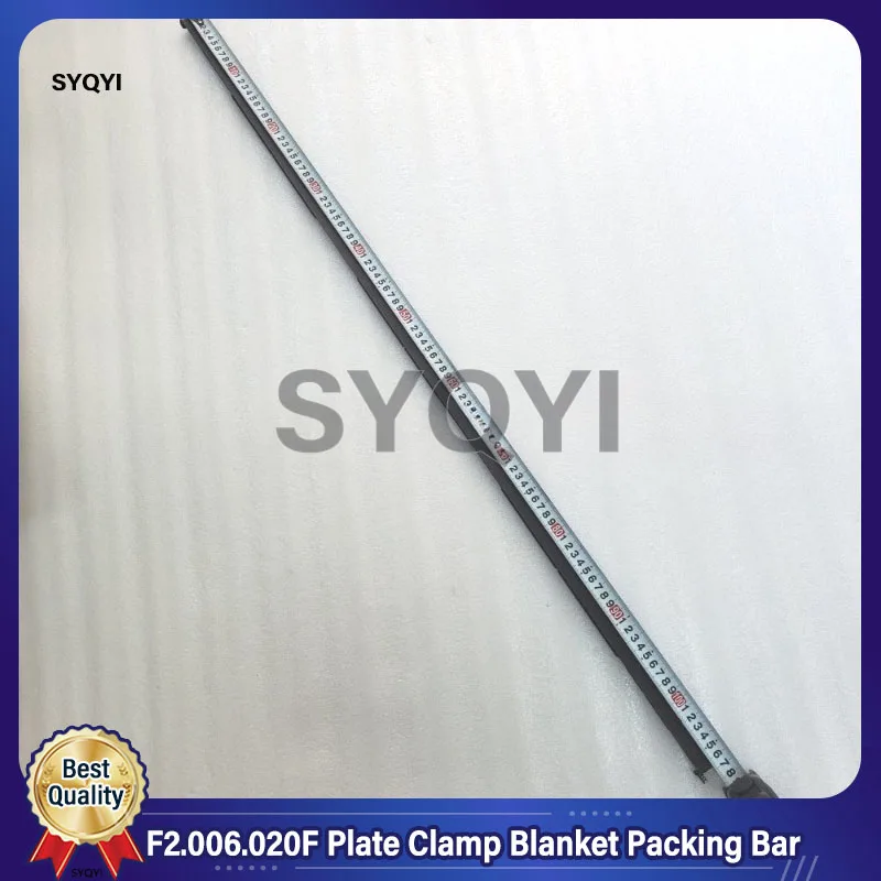 Best Quality F2.006.020F Plate Clamp Blanket Packing Bar For Heidelberg XL106 Offset Press Spare Parts