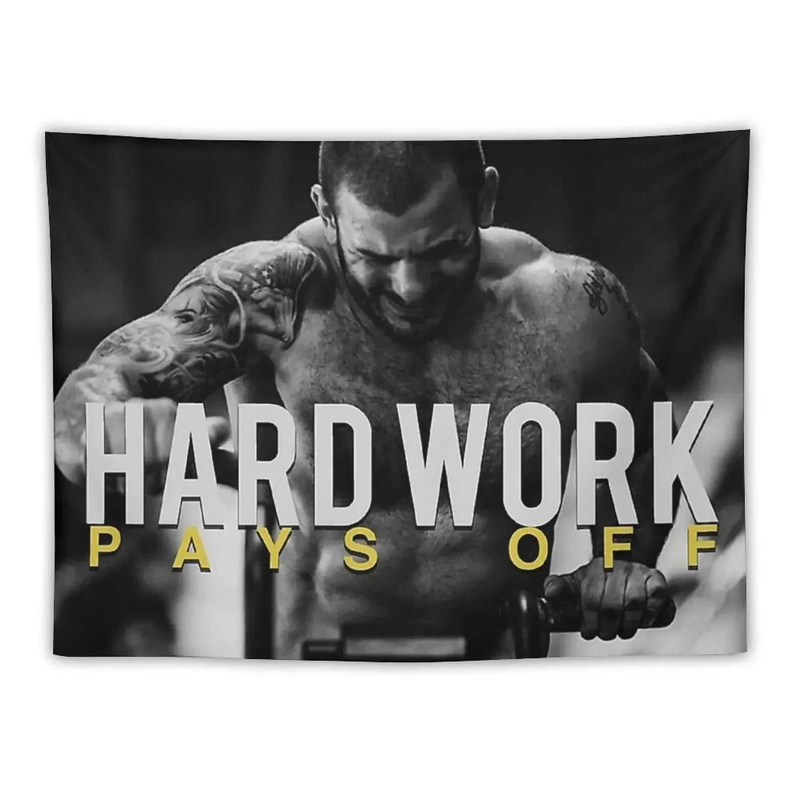 Mat Fraser - Quote Hard Work Pays Off Tapestry Wallpaper Decoration Wall Cute Room Things Tapestry