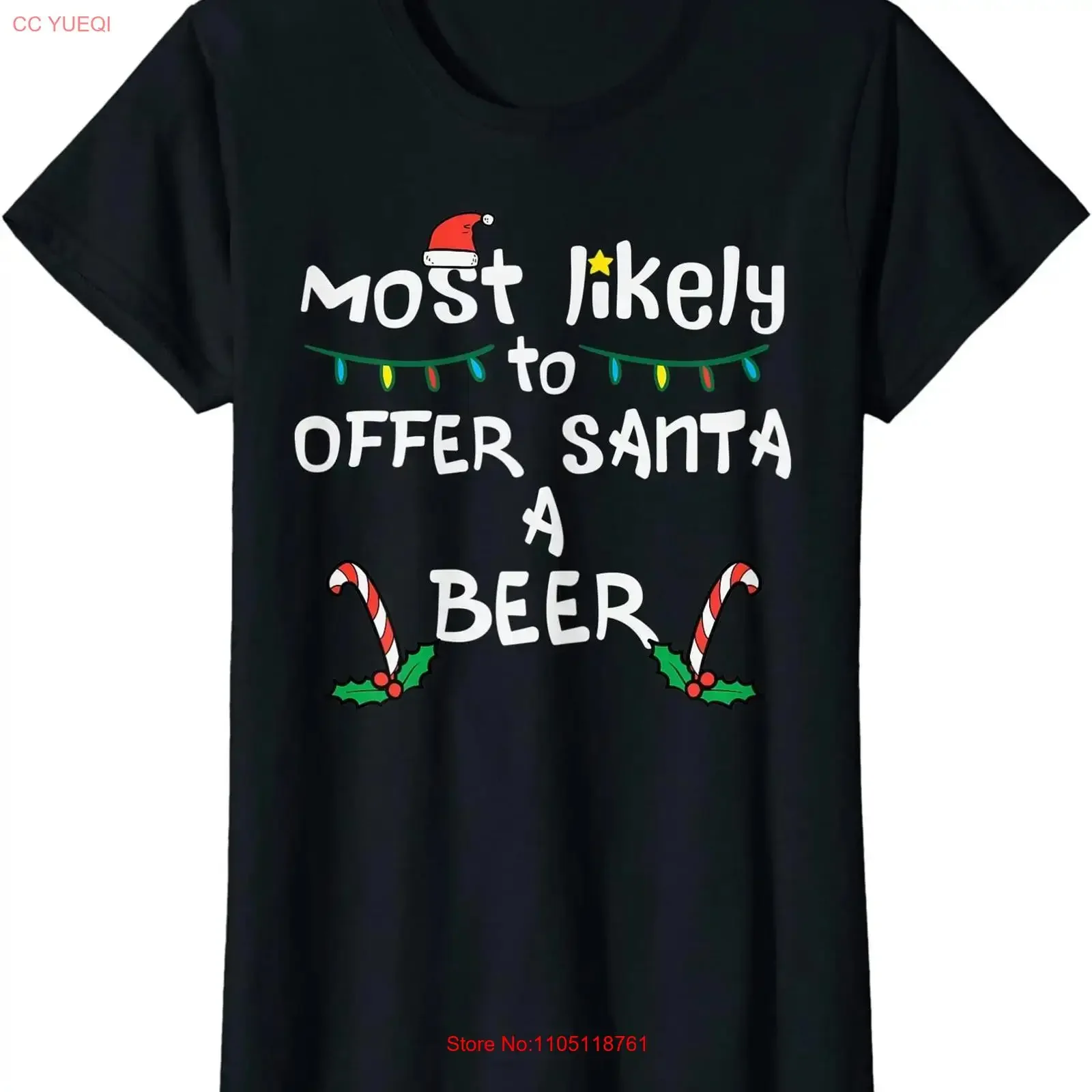 Most Likely To Offer Santa A Beer Christmas Xmas Family Ladies' Crewneck T Shirt long or short sleeves vintage Washed