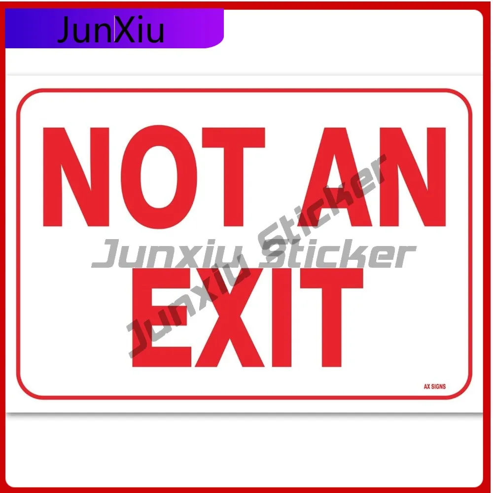 

Not an Exit Sign,SelfAdhesive Cool Car Walls Window Bumper Motor Home Vinyl Decal Decoration Cool Unique Funny Vintage