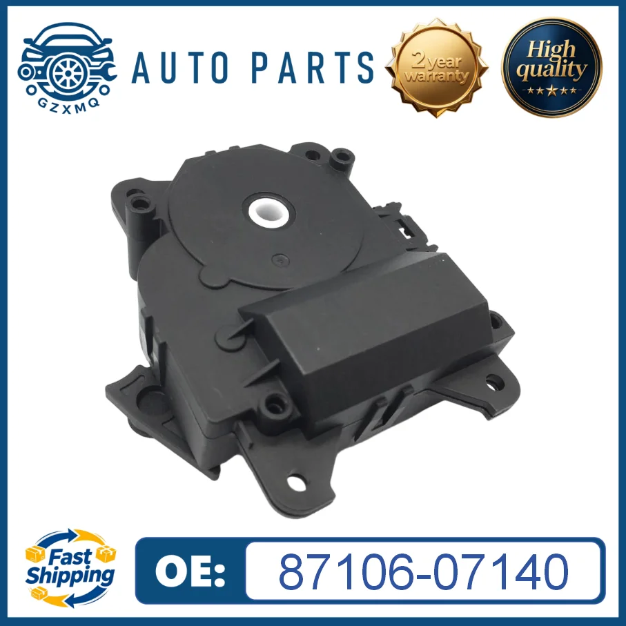 87106-07140 High Quality Heater Blend Air Door Actuator For TOYOTA TUNDRA HIGHLANDER GX460