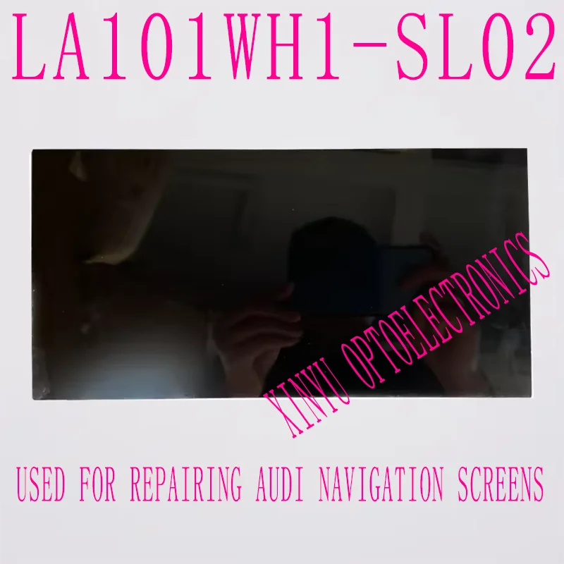 

LA101WH1-SL02 для 10,1-дюймового ЖК-дисплея с сенсорной панелью для ремонта экрана Audi Navigaiton LA101WH1(SL)(02) LA101WH1 SL02