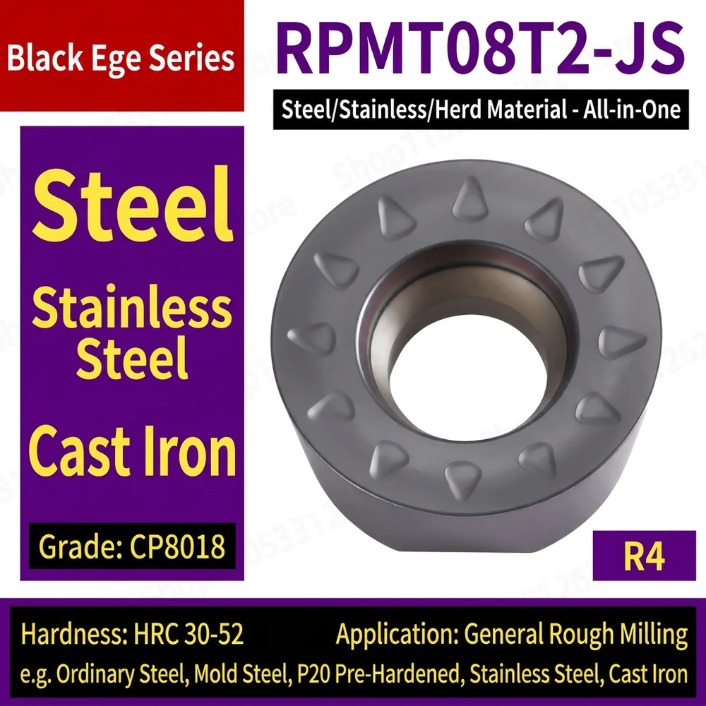 RPMT08T2 JS Carbide Round Milling Insert CP8018 R4 for Carbon Steel Mold Steel P20 Pre-hardened Stainless Castings