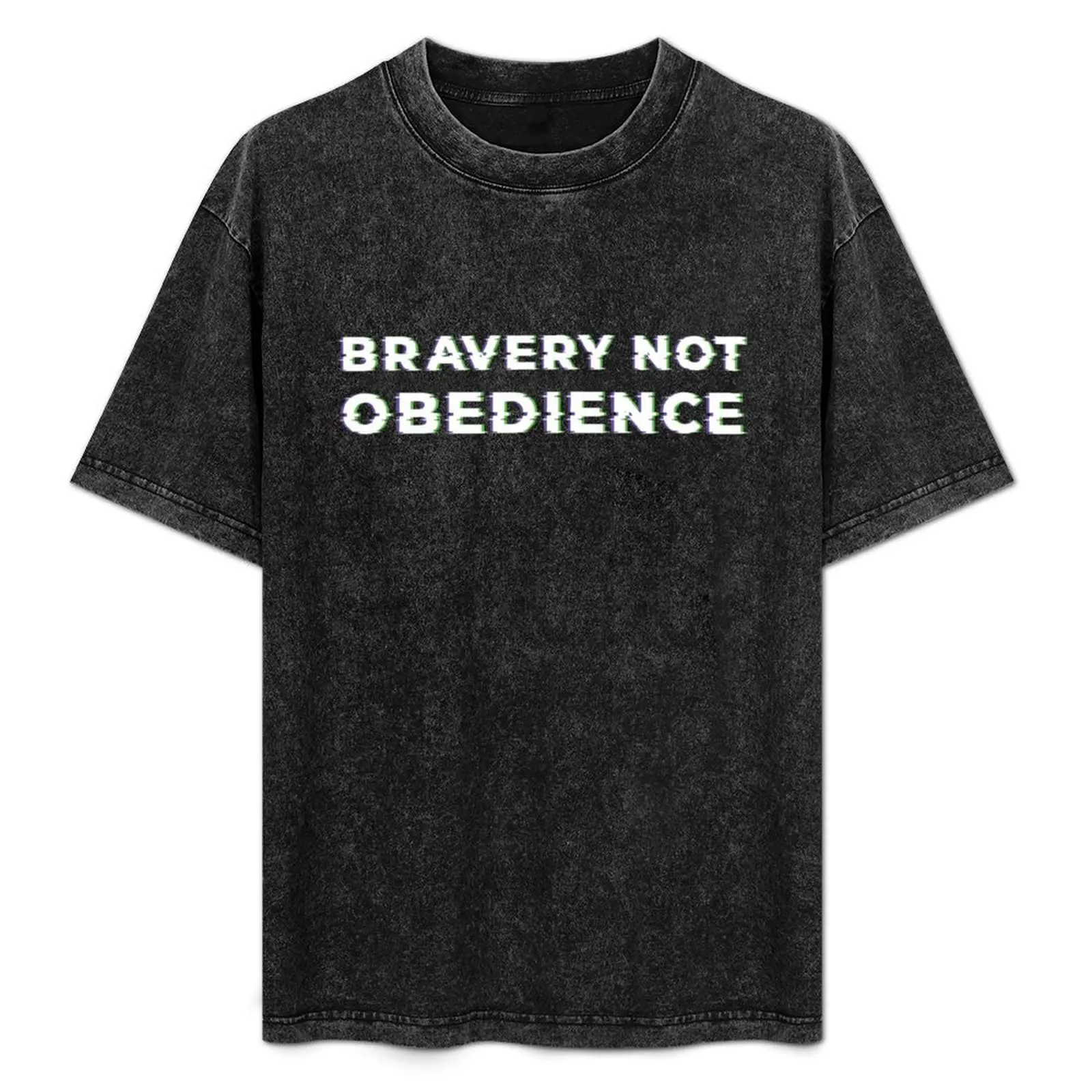 

Bravery Not Obedience T-Shirt Basic Solid Color Casual Tee Shirt