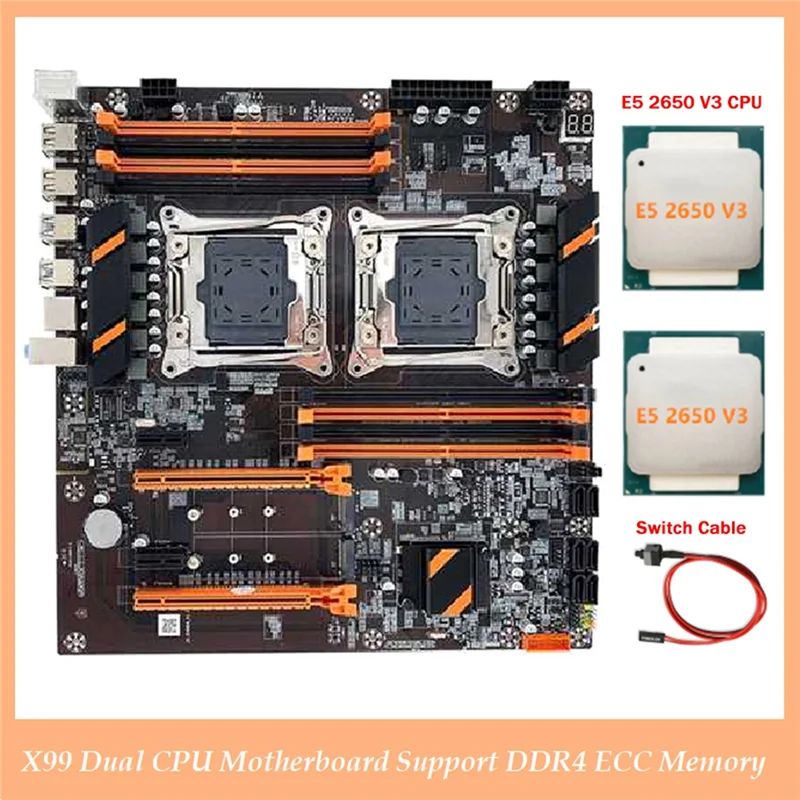 X99 Dual CPU Motherboard LGA2011 Support DDR4 ECC Memory Computer Motherboard+2XE5 2650 V3 CPU+Switch Cable