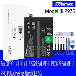 EOTABACC 100% New Original Battery BLP975 For OPPO 1+11/1+11R 5G/REALME 11 PRO+/OnePlus Nord CE 3 5G Battery +Tools