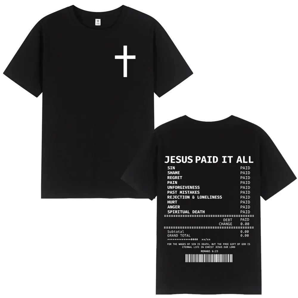 Salvation Jesus Paid It All T Shirts Christian Bible Verse T-shirt Mens Women Clothing Fashion Oversized Casual Cotton T-shirts