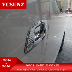 Chrome Door Handle Cover For Nissan Urvan Caravan NV350 E26 2016 2017 2018 Car Styling Plate Parts