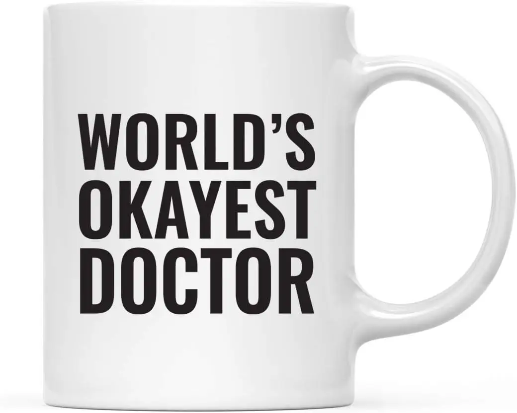 Andaz Press 11oz. Coffee Mug Gag Gift, World's Okayest Doctor, 1-Pack