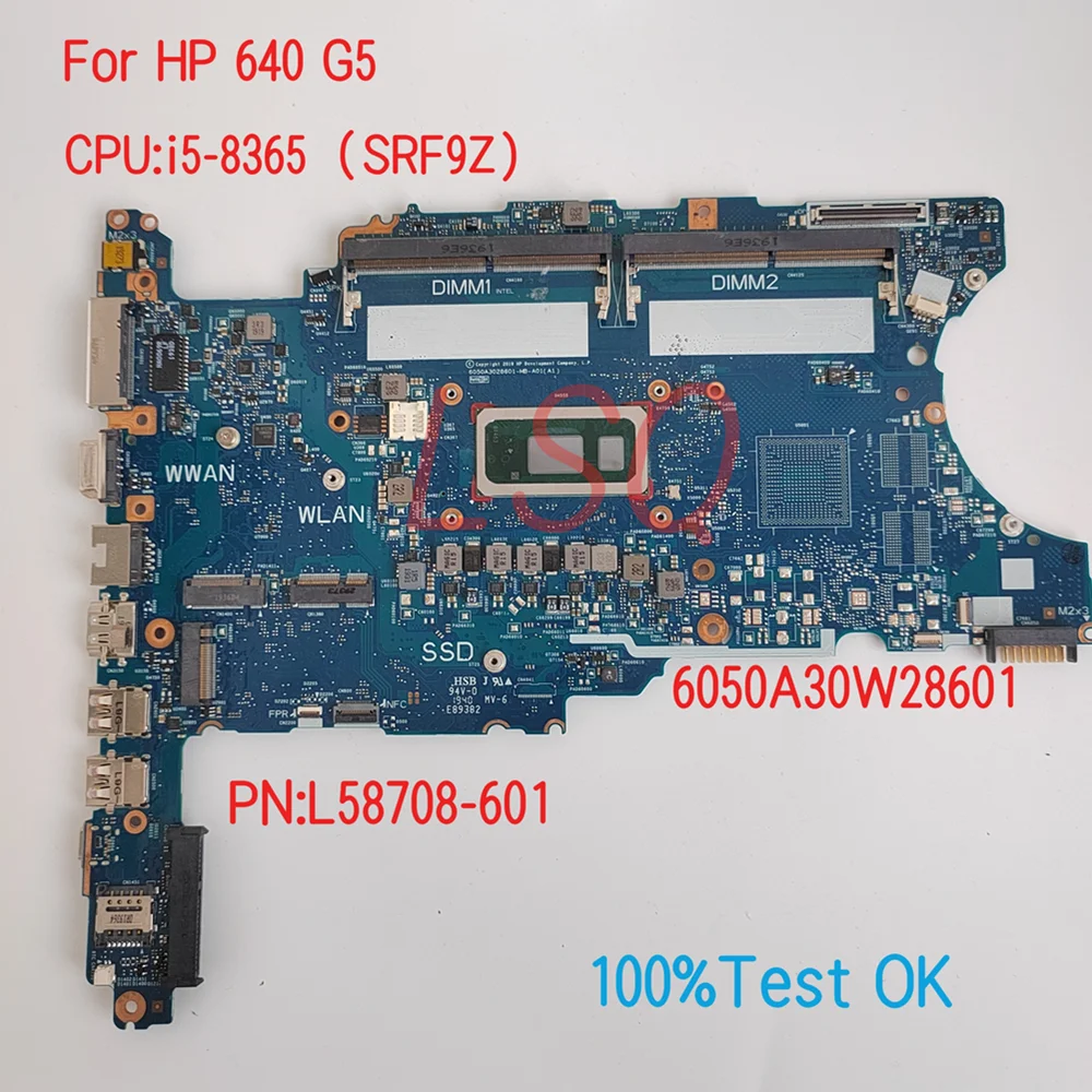 6050A3028601สำหรับเมนบอร์ดแล็ปท็อป HP Probook 640 G5ที่มี i5-8365 CPU PN: L58708-601 L58706-601 100% ทดสอบตกลง