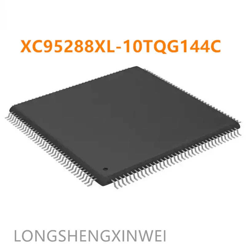 1PCS XC95288XL-10TQG144C XC95288XL New Original Spot Logical IC Chip Patch TQFP144