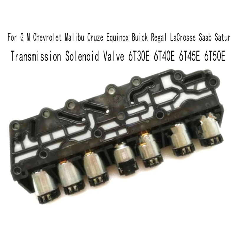 

Solenoid Valve 6T30E 6T40E 6T45E 6T50E For GM Chevrolet Malibu Cruze Equinox Buick Regal Lacrosse Saab